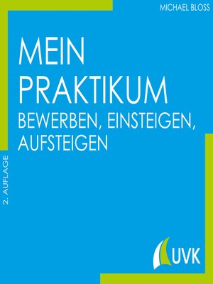 cover image of Mein Praktikum--bewerben, einsteigen, aufsteigen